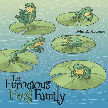 portada The Ferocious Frog Family (en Inglés)