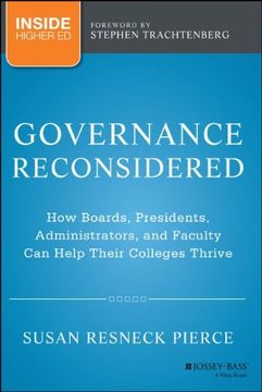 portada Governance Reconsidered: How Boards, Presidents, Administrators, and Faculty Can Help Their Colleges Thrive (en Inglés)