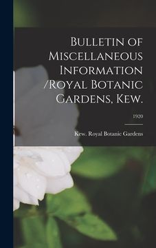 portada Bulletin of Miscellaneous Information /Royal Botanic Gardens, Kew.; 1920 (in English)