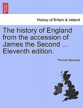 portada the history of england from the accession of james the second ... eleventh edition. (en Inglés)