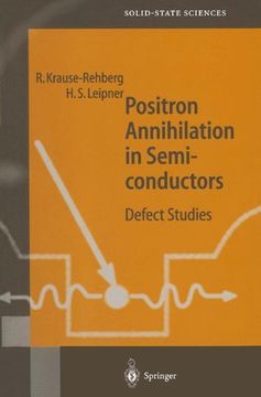 portada Positron Annihilation in Semiconductors: Defect Studies (Springer Series in Solid-State Sciences) (in English)