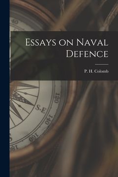 portada Essays on Naval Defence (in English)