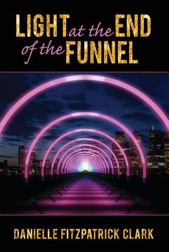 portada Light at the end of the Funnel (en Inglés)