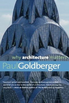 portada Why Architecture Matters (Why x Matters s. ) (in English)