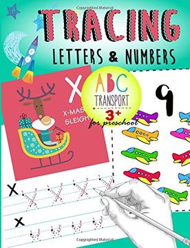 portada Tracing Letters & Numbers for preschool abc Transport 3+: Kindergarten Tracing Workbook: Volume 2