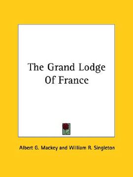 portada the grand lodge of france (en Inglés)