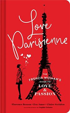 portada Love Parisienne: The French Woman's Guide to Love and Passion