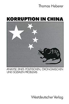 portada Korruption in China: Analyse Eines Politischen, Ökonomischen und Sozialen Problems (en Alemán)