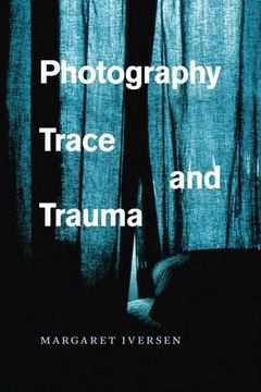 portada Photography, Trace, and Trauma (en Inglés)