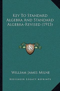 portada key to standard algebra and standard algebra-revised (1915)