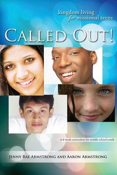 portada Called Out: Kingdom Living for Missional Teens (en Inglés)