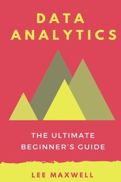 portada Data analytics: The Ultimate Beginner's Guide