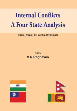 portada Internal Conflicts: A Four State Analysis (India - Nepal - Sri Lanka - Myanmar) (in English)