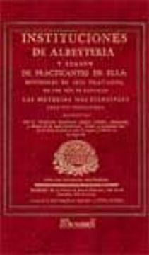portada Facsímil: Instituciones de Albeyteria, y Examen de Practicantes de Ella