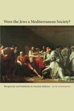 portada Were the Jews a Mediterranean Society? Reciprocity and Solidarity in Ancient Judaism (en Inglés)