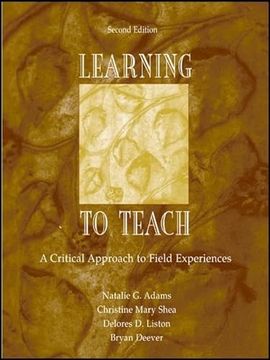 portada Learning to Teach: A Critical Approach to Field Experiences (in English)