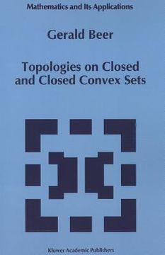 portada topologies on closed and closed convex sets (en Inglés)