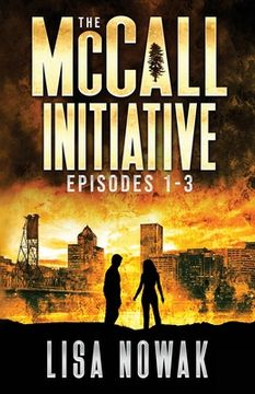 portada The McCall Initiative Episodes 1-3 (en Inglés)
