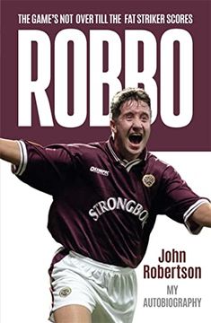 portada Robbo: The Game's Not Over Till the Fat Striker Scores (en Inglés)