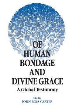 portada of human bondage and divine grace: a global testimony (en Inglés)