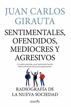 portada Sentimentales, Ofendidos, Mediocres Y a (in Spanish)