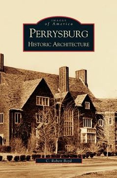 portada Perrysburg: Historic Architecture (in English)