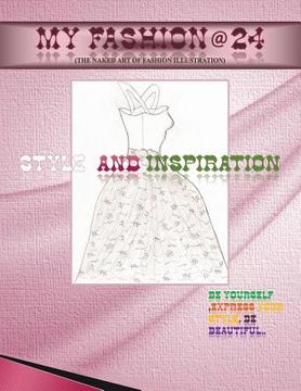 portada My Fashion @ 24: The Naked Art of Fashion Illustration (en Inglés)