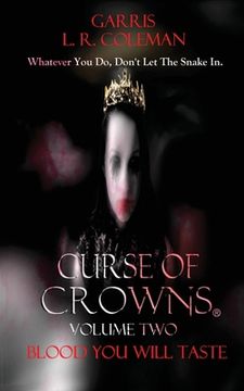 portada Curse of Crowns Blood You Will Taste: Blood You Will Taste (en Inglés)