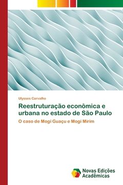 portada Reestruturação Econômica e Urbana no Estado de são Paulo (en Portugués)