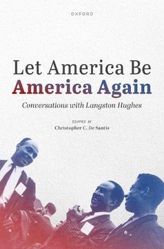 portada Let America be America Again: Conversations With Langston Hughes (en Inglés)