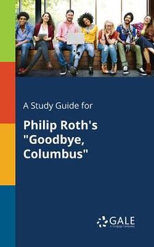 portada A Study Guide for Philip Roth's "Goodbye, Columbus" (en Inglés)