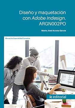 portada Diseño y Maquetación con Adobe Indesign. Argn002Po (in Spanish)