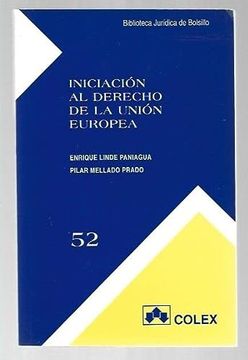 portada Iniciacion al Derecho de la Union Europea (in Spanish)
