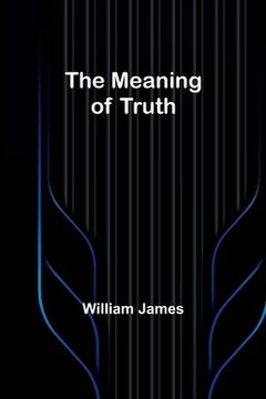 portada The Meaning of Truth