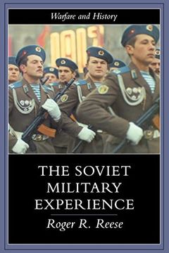 portada The Soviet Military Experience (Warfare and History)