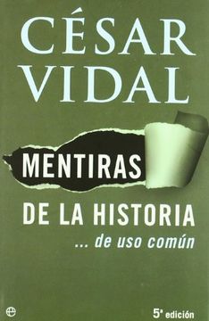 portada Mentiras de la Historia: De de uso Común (in Spanish)