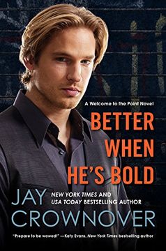 portada Better When He's Bold: A Welcome to the Point Novel (in English)
