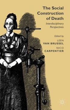 portada The Social Construction of Death: Interdisciplinary Perspectives (en Inglés)