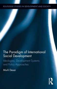 portada the paradigm of international social development: ideologies, development systems and policy approaches (en Inglés)