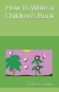 portada How To Write a Children's Book (en Inglés)