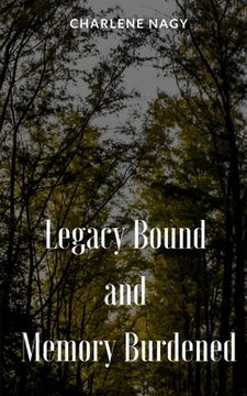 portada Legacy Bound and Memory Burdened (in English)
