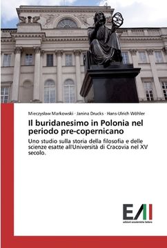 portada Il buridanesimo in Polonia nel periodo pre-copernicano (en Italiano)