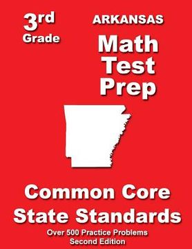 portada Arkansas 3rd Grade Math Test Prep: Common Core State Standards (en Inglés)