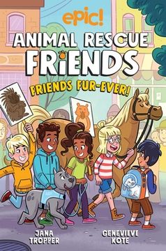 portada Animal Rescue Friends: Friends Fur-Ever (Volume 2) (en Inglés)