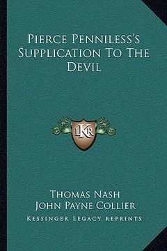 portada pierce penniless's supplication to the devil (in English)