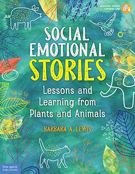 portada Social Emotional Stories: Lessons and Learning From Plants and Animals (Free Spirit Professional(Tm)) (en Inglés)