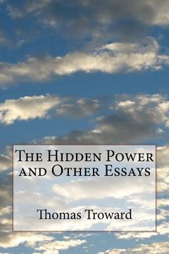 portada The Hidden Power and Other Essays (en Inglés)