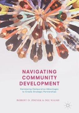 portada Navigating Community Development: Harnessing Comparative Advantages to Create Strategic Partnerships (en Inglés)