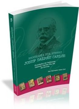 portada Biografia del mestre Josep Dalmáu Carles: Breu història de l'editorial Dalmáu, Carles, Pla SA (Studia) (in Spanish)