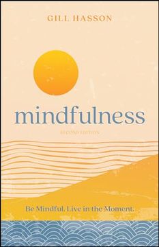 portada Mindfulness: Be Mindful. Live in the Moment. (en Inglés)